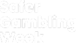 Safer Gambling Week